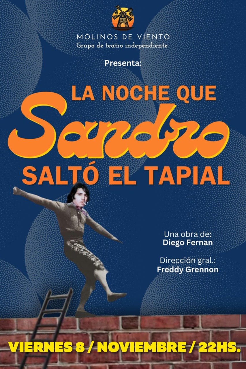 la noche que sandro salto el tapial